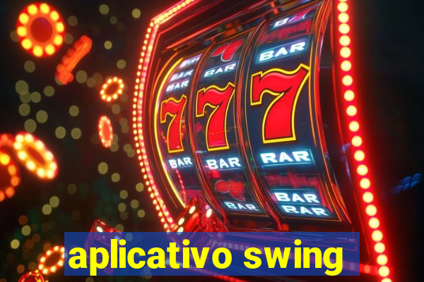 aplicativo swing